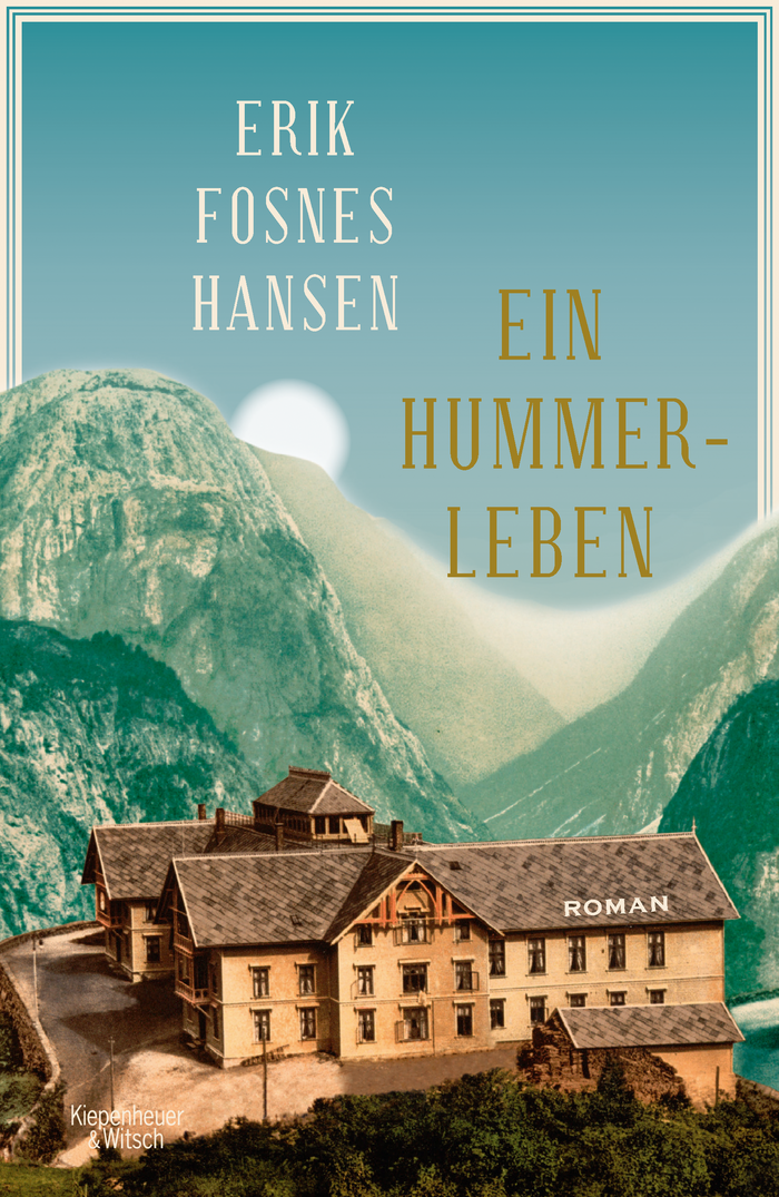 Erik Fosnes Hansen: Ein Hummerleben