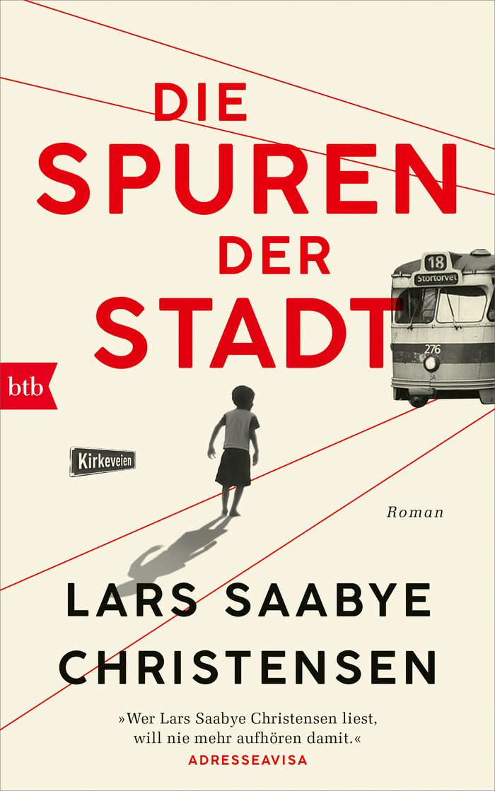 Lars Saabye Christensen: Die Spuren der Stadt