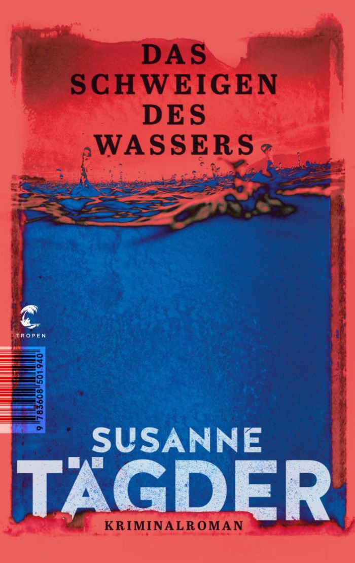 Susanne Tägder: Das Schweigen des Wassers