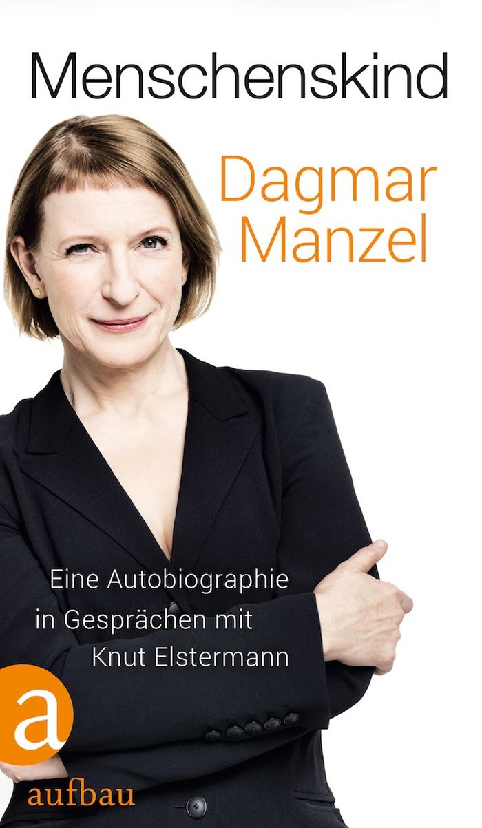 Dagmar Manzel: Menschenskind