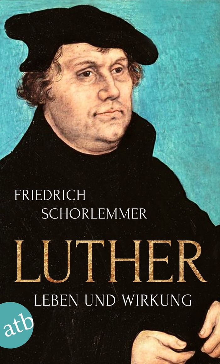 Friedrich Schorlemmer: Martin Luther