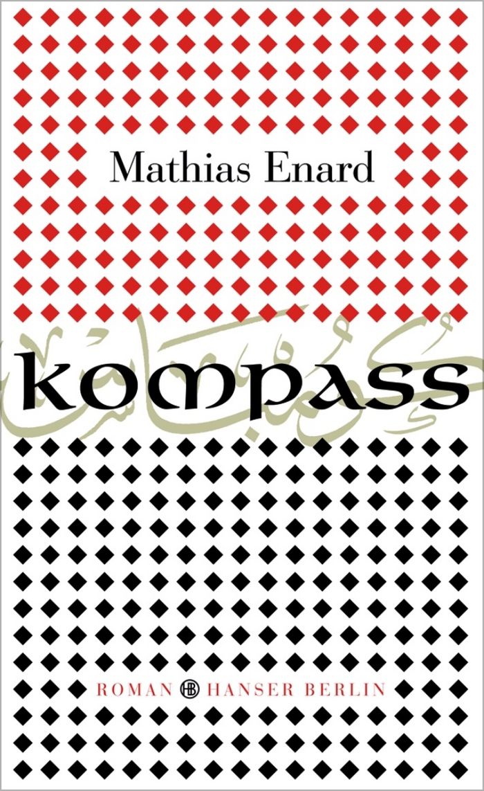 Mathias Enard: Leipziger Buchpreis zur Europäischen Verständigung für "Kompass"