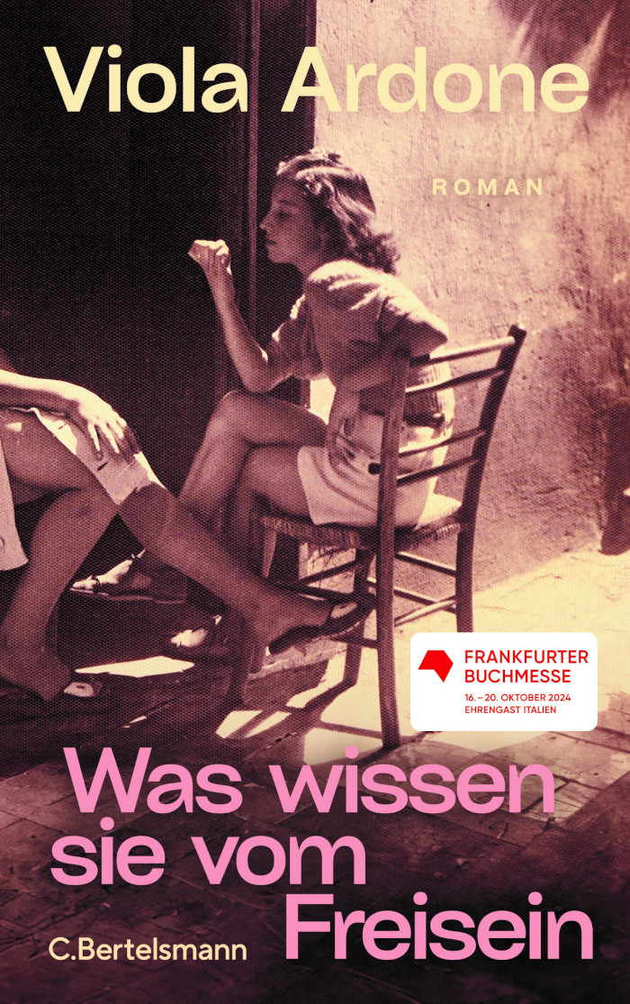 Viola Ardone: Was wissen sie vom Freisein