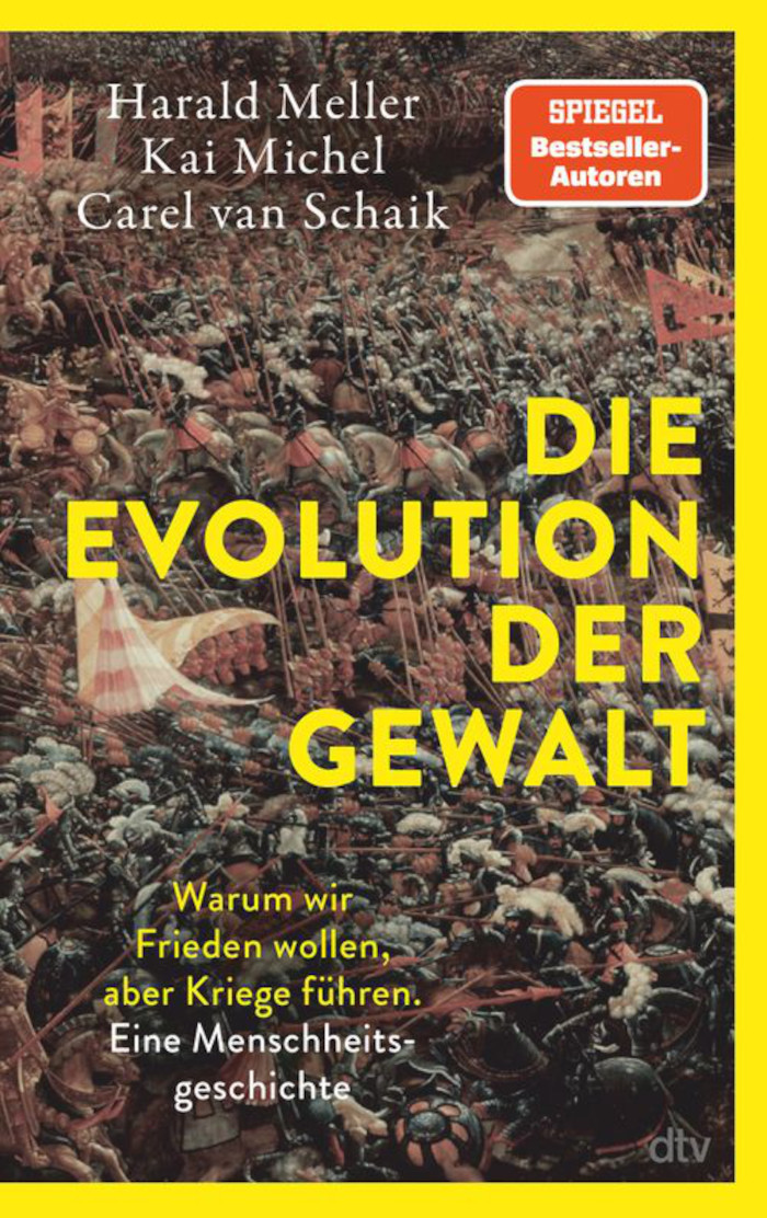 Harald Meller | Kai Michel: Die Evolution der Gewalt