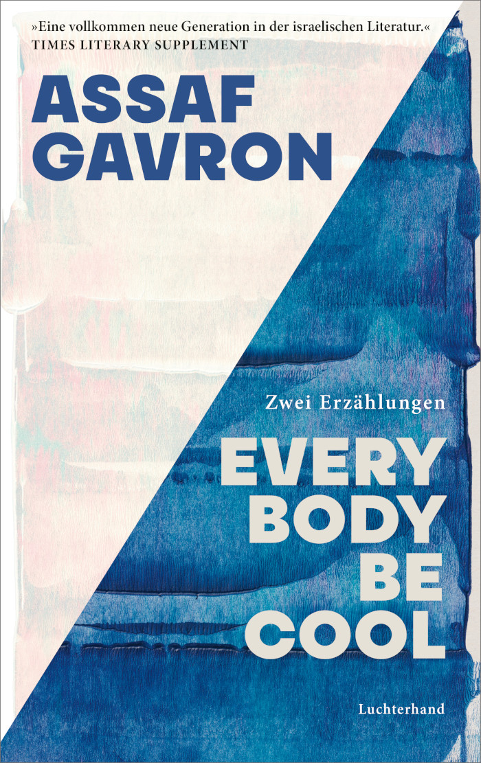 Assaf Gavron: Everybody be cool