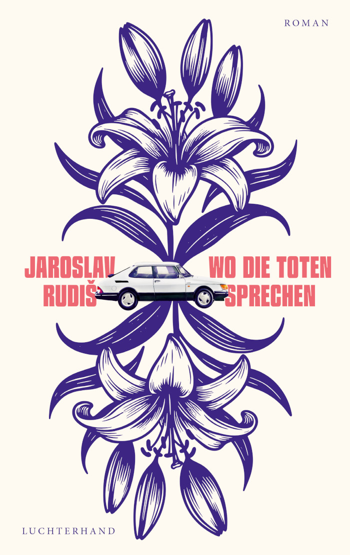 Jaroslav Rudiš: Wo die Toten sprechen
