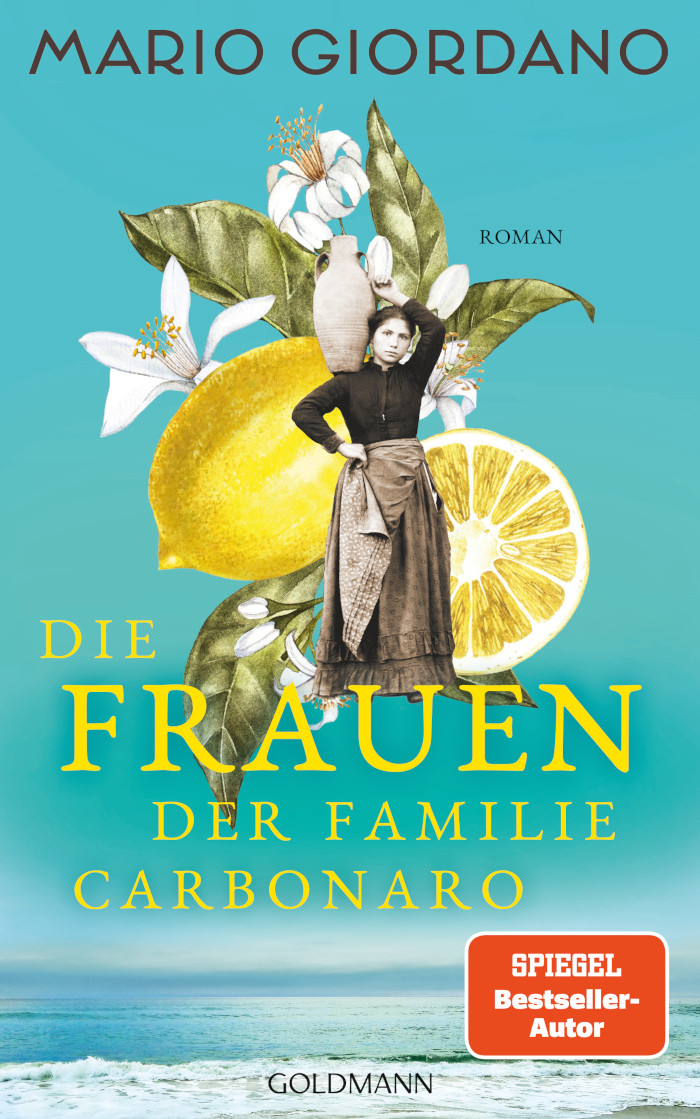 Mario Giordano: Die Frauen der Familie Carbonaro