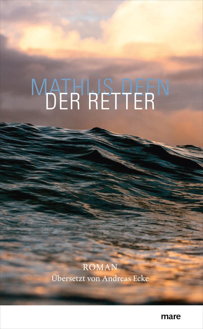 Mathijs Deen: Der Retter