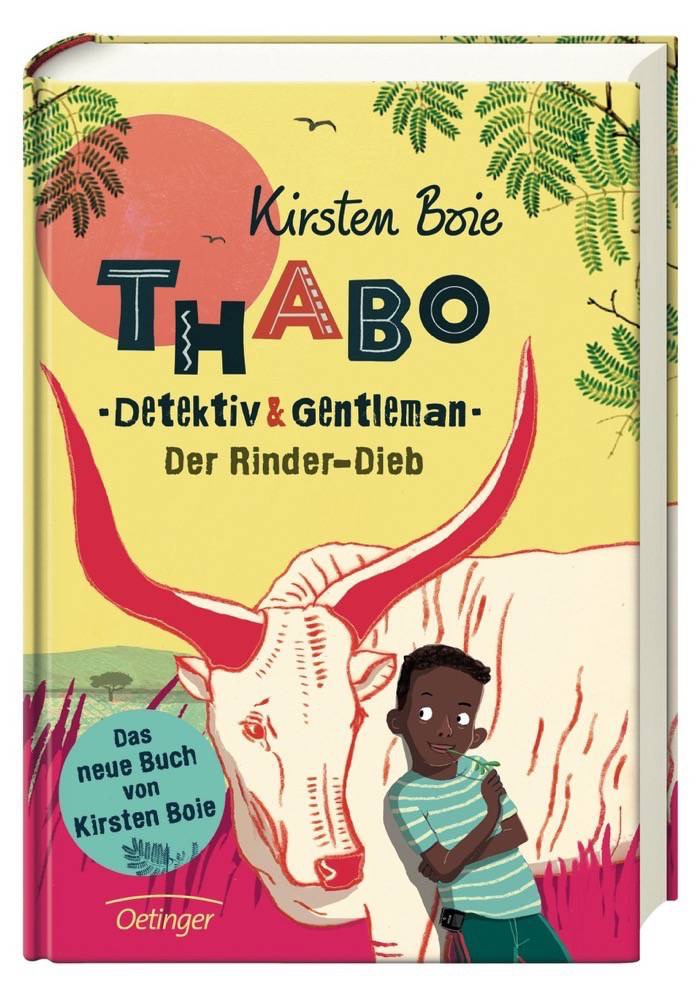 Kirsten Boie: Thabo. Detektiv und Gentleman. Der Rinder-Dieb