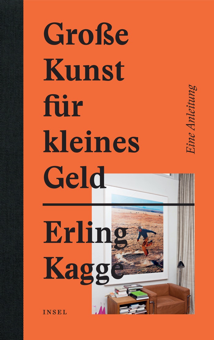 Erling Kagge: Große Kunst für kleines Geld. Eine Anleitung
