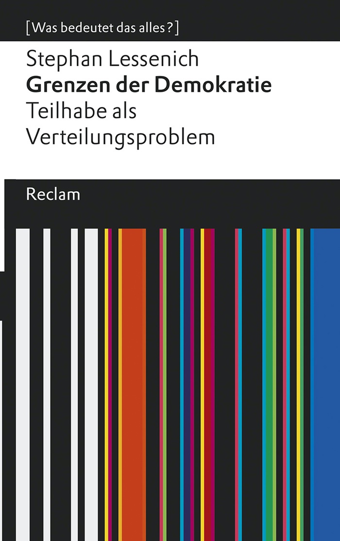 Stephan Lessenich: Grenzen der Demokratie. Teilhabe als Verteilungsproblem