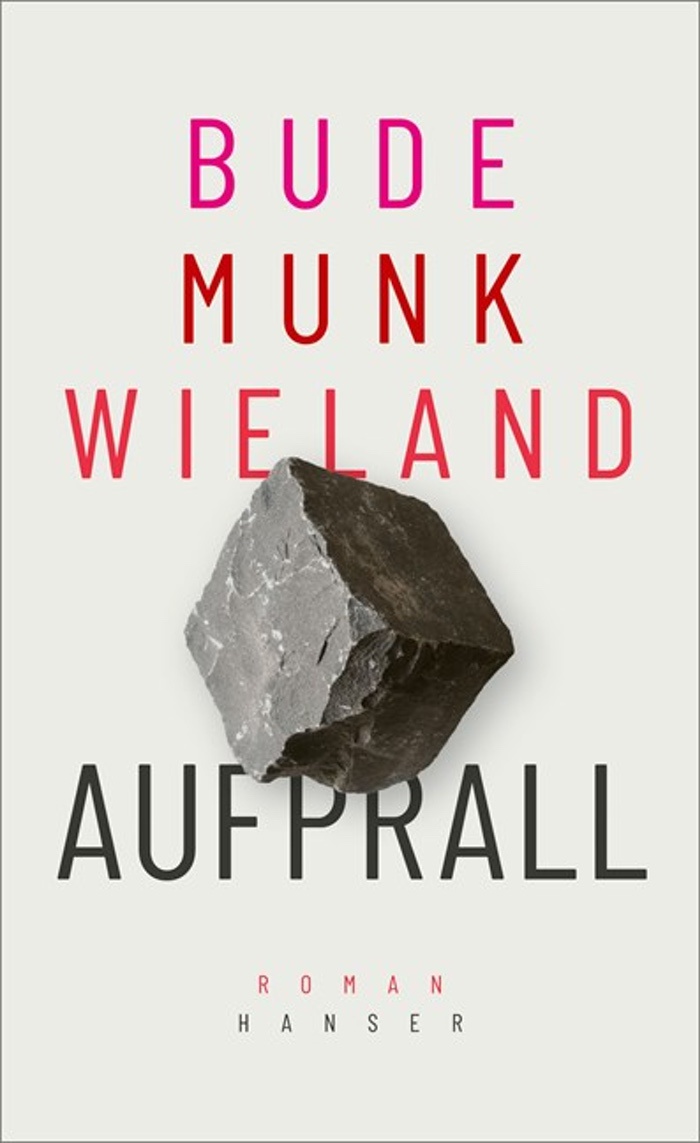 Heinz Bude, Bettina Munk + Karin Wieland: Aufprall