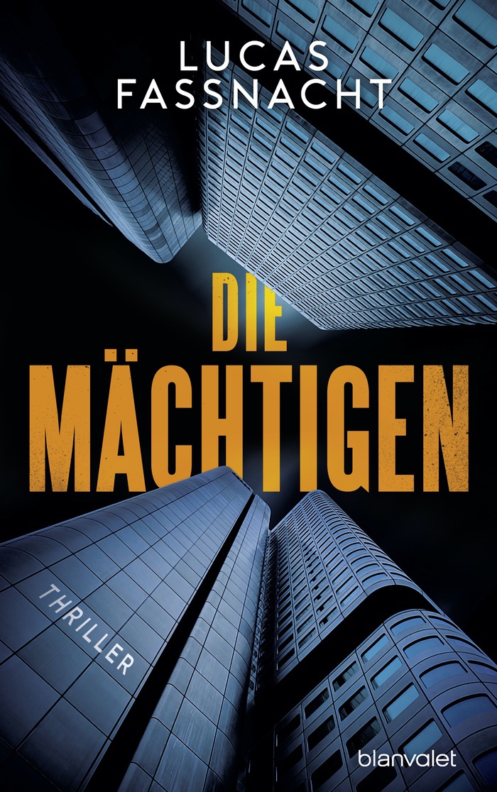 Lucas Fassnacht: Die Mächtigen