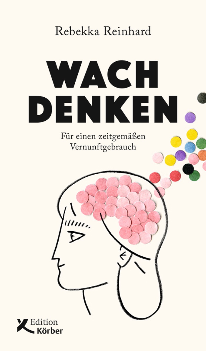 Rebekka Reinhard: Wach Denken