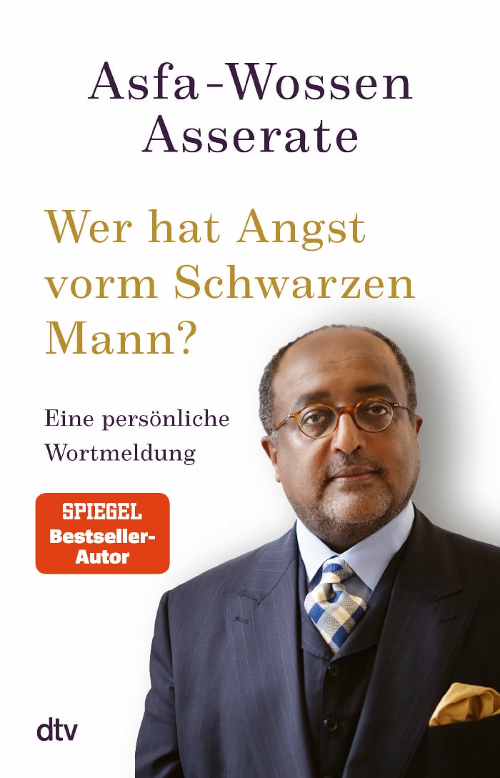Asfa-Wossen Asserate: Wer hat Angst vorm Schwarzen Mann?