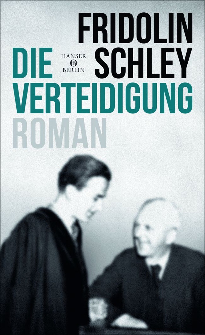 Fridolin Schley: Die Verteidigung