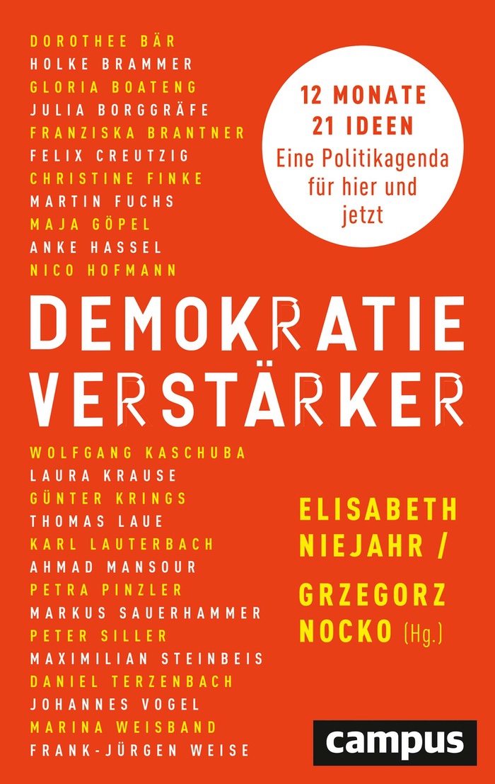 Elisabeth Niejahr + Grzegorz Nocko: Demokratieverstärker. 12 Monate, 21 Ideen: Eine Politikagenda für hier und jetzt